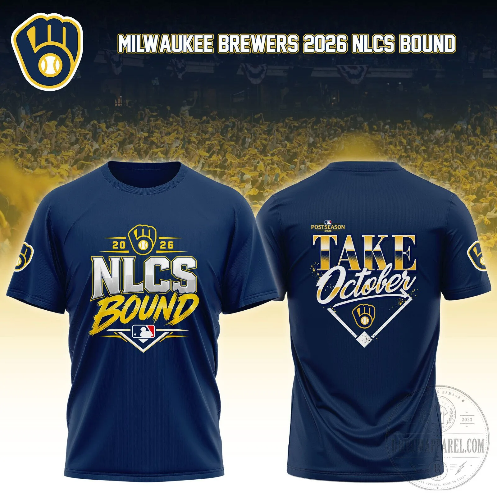 Milwaukee Brewers 2026 NLCS Bound Take October Baseball T-Shirt 1 Milwaukee Brewers 2026 NLCS Bound Take October Baseball T-Shirt